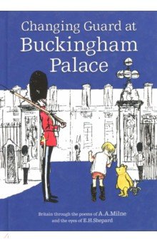 Winnie-the-Pooh: Changing Guard at Buckingham Palace