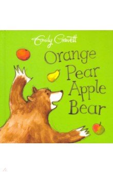 Orange, Pear, Apple, Bear
